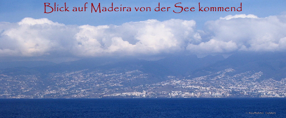 Anfahrt nach Madeira per Schiff